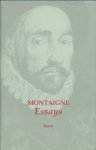 Montaigne, Michel de - Essays.