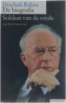 David Horovitz red. - Jitschak Rabin - Soldaat van de vrede