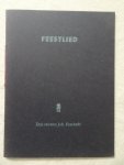 N.n.. - Feestlied. Drie eeuwen Joh. Enschedé. N.n.. - Feestlied. Drie eeuwen Joh. Enschedé.