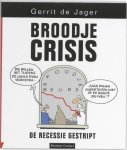 Gerrit de Jager - Broodje Crisis