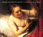 Julia Lloyd Williams - Dutch Art and Scotland. A reflection of taste