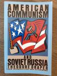 Draper, Theodore - American Communism and Soviet Russia / New Introduction and Afterword