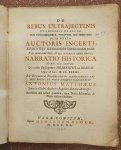 Matthaeus, Antonius (1653-1710) - De rebus Ultrajectinis et inprimis de bello cum Covordensibus, Tarantiis, seu Drentinis olim gesto auctoris incerti, sed quo ex Belgis foederatis vetustior hactenus nondum prodiit ... narratio historica ...