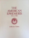 Neil F. Michelsen - American Ephemeris 1931 to 1980 and Book of Tables