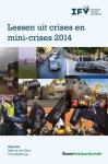  - Lessen uit crises en mini-crises 2014