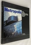 Rottier, H., J.A. Ramakers, - Metropolis. Paris, London, Randstad Holland, Rhein-Ruhr-Gebiet, New York, Atlanta