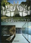 Gossel, Peter - The Grand Tour, Travelling the World With an Architect's Eye / Harry Seidler's Architectural Sights