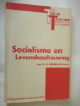Horreus de Haas Dr. G. - Socialisme en Levensbeschouwing