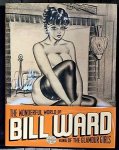 Eric Kroll - The wonderful world of Bill Ward king of the glamour girls