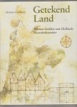 Lambooij,Herman - Getekend Land Lambooij,Herman - Getekend Land