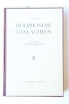 DELHOUGNE, E.M.A.H. - Genealogieën van Roermondse geslachten. 2 dln. Maastricht 1956/Nijmegen 1961. Geb., geïll., 250, 352 p.