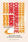 Tom Bellens - Communicatie Come Back!