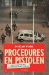 Mirjam Pool - Procedures en pistolen over een gijzeling, de overheid en het publiek