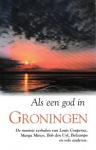 Polders, Loek (samensteller) - Als een god in Groningen
