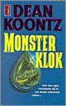 Dean Koontz, Koontz, Dean R. - Monsterklok