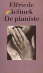 Jelinek, Elfriede - De pianiste