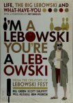 Bill Green 49935 - I'm a Lebowski,you're a Lebowski