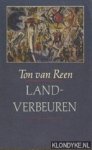Reen, Ton van - Landverbeuren