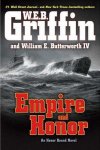 W. E. B. Griffin - Empire and Honor