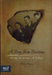 Burian, Andrew - A Boy from Bustina -A Son. A Survivor. A Witness