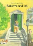 Rieckhoff, Sibylle / Jurgen. - Roberta und ich.