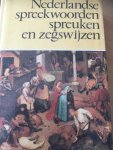 Laan, K. ter - Nederlandse spreekwoorden, spreuken en zegswijzen / druk 12