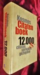 Graaf, B. - Kosmos Groot Citatenboek 12000 citaten, spreuken en gezegden