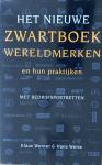 Weiss, H. en Werner, K. - Het nieuwe Zwartboek Wereldmerken / en hun praktijken