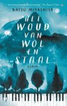 Natsu Miyashita 180017 - Het woud van wol en staal