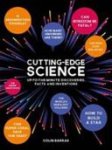 Colin Barras - Cutting-edge Science Up-to-the-minute discoveries, facts and inventions