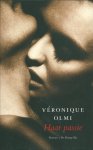Olmi, Veronique - Haar Passie