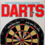 Mulder Rein, Velzen Jos van - Darts Internationale spelregels voor beginners en gevorderden
