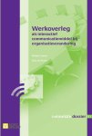 Wilmar Zomer - Communicatie Dossier 031 - Werkoverleg als interactief communicatiemiddel bij organisatieverandering
