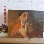 Osho - Bhagwan Shree Rajneesh - the open secret, a Darshan diary