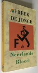 Jonge, Freek de - Neerlands bloed