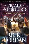 Rick Riordan - The Tower of Nero The Trials of Apollo