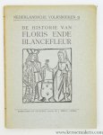 Boekenoogen, G. J. - De Historie van Floris ende Blancefleur. Naar den Amsterdamschen druk van Ot Barentsz. Smient uit het jaar 1642. Met elf afbeeldingen.