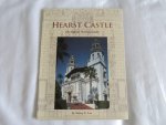 LOE E. NANCY - The enchanted hill. The story of Hearst Castle at San Simeon - the official pictorial guide