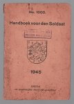 Breda: Koninklijke militaire academie - Handboek voor den soldaat. No 1000.