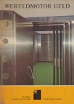 Nitsche, Roland - Wereldmotor geld - Uit de serie De wereld waarin wij leven