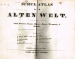  - Schul-atlas der alten Welt : nach Mannert, Ukert, Reichard, Kruse, Wilhelm u. A. bearbeitet. - Siebente vermehrte Auflage.