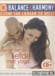 Beek, Fred van - Balance & Harmony: Geniet Van De Liefde Beek, Fred van - Balance & Harmony: Geniet Van De Liefde