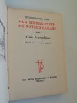 Vorstelman, Carel / Mohr, B. (illustraties) - Van Kermisgasten en Potsenmakers, uit onze gouden eeuw. Bewerkt naar historische gegevens.
