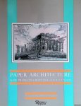 Klotz, Heinrich & Alexander G. Rappaport - Paper Architecture. New Projects from the Soviet Union