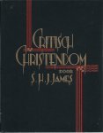 James, S.H.J. - CRITISCH CHRISTENDOM