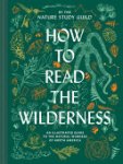 Nature Study Guild - How to Read the Wilderness