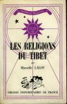 LALOU, Marcelle - Les religions du Tibet.