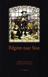 Mauritz (red.), j.h. - Pelgrim naar Sion