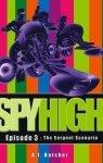 A.J. Butcher - Spy High 1