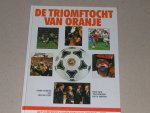 Graaf, Ban de (red.) - De triomftocht van Oranje (EK 1988)